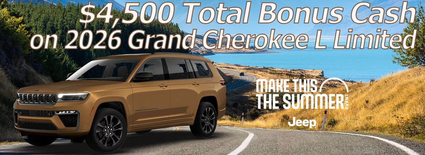 $4500 Total Bonus Cash on 2026 Grand Cherokee L Limited